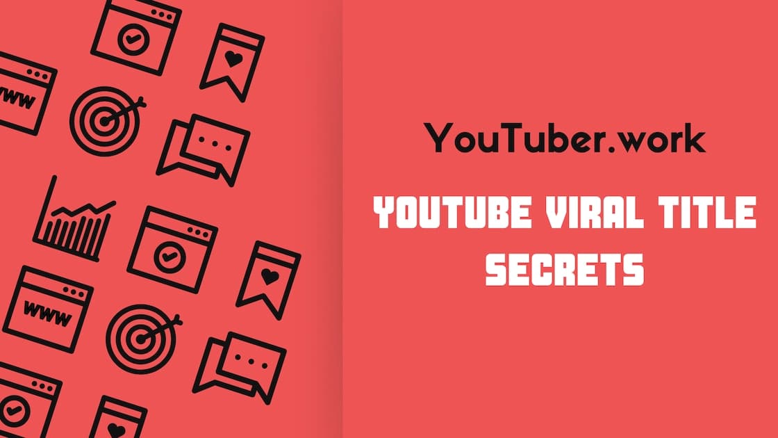 Cover Image for Crafting Viral YouTube Title That Skyrocket Your Views!